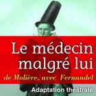 Couverture du livre « Le médecin malgré lui » de Moliere aux éditions La Compagnie Du Savoir