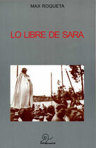 Couverture du livre « Lo libre de Sara » de Max Roqueta aux éditions Trabucaire