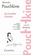 Couverture du livre « Le cavalier d'airain » de Alexandre Pouchkine et Nicolai Dronnikov aux éditions Caracteres