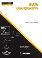 Couverture du livre « PCR quantitative » de Sonia Berrih-Aknin aux éditions Inserm
