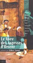 Couverture du livre « Le livre des sagesses d'Orient » de Gilbert Sinoué aux éditions Editions 1