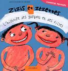 Couverture du livre « Zizis et zézettes ; l'histoire des garçons et des filles » de Vittoria Facchini aux éditions Circonflexe