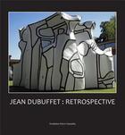Couverture du livre « Jean Dubuffet : retrospective » de Duplaix Sophie aux éditions Gianadda