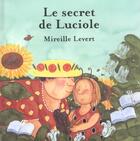 Couverture du livre « Le Secret De Luciole » de Levert Mireille aux éditions Heritage - Dominique Et Compagnie