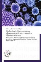 Couverture du livre « Maladies inflammatoires chroniques virales ; vaccins thérapeutiques » de  aux éditions Presses Academiques Francophones