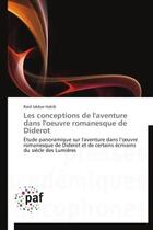 Couverture du livre « Les conceptions de l'aventure dans l'oeuvre romanesque de Diderot » de Raid Jabbar Habib aux éditions Presses Academiques Francophones