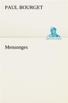 Couverture du livre « Mensonges » de Paul Bourget aux éditions Tredition