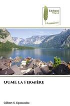 Couverture du livre « Oume la fermiere » de Kpossoubo Gilbert S. aux éditions Muse