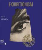 Couverture du livre « Exhibitionism 50 years of the museum at fit » de Valerie Steele aux éditions Skira