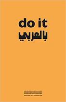 Couverture du livre « Do it [in arabic] » de Hans Ulrich Obrist aux éditions Dap Artbook