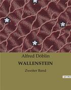 Couverture du livre « WALLENSTEIN : Zweiter Band » de Alfred Doblin aux éditions Culturea