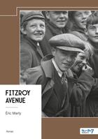 Couverture du livre « Fitzroy Avenue » de Eric Marty aux éditions Nombre 7