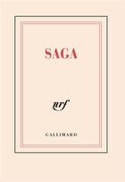 Couverture du livre « Saga » de Collectif Gallimard aux éditions Gallimard