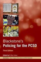 Couverture du livre « Blackstone's Policing for the PCSO » de Bryn Caless aux éditions Oup Oxford