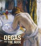 Couverture du livre « Degas and the nude » de  aux éditions Dap Artbook