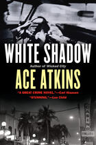 Couverture du livre « White Shadow » de Ace Atkins aux éditions Penguin Group Us