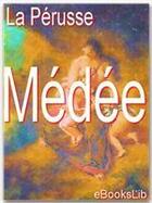 Couverture du livre « Médée » de La Perusse aux éditions Ebookslib