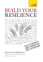 Couverture du livre « Resilience: Teach Yourself How to Survive and Thrive in Any Situation » de Robertson Donald aux éditions Hodder Education Digital