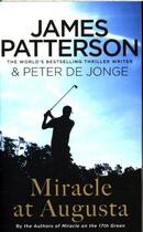Couverture du livre « Miracle at Augusta » de James Patterson et Peter De Jonge aux éditions 