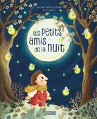 Couverture du livre « Les petits amis de la nuit » de Nadine Brun-Cosme et Amy Adele aux éditions Larousse