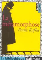 Couverture du livre « La métamorphose » de Franz Kafka aux éditions Gallimard