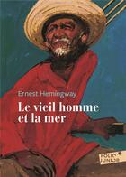 Couverture du livre « Le vieil homme et la mer » de Ernest Hemingway aux éditions Gallimard-jeunesse