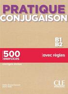 Couverture du livre « FLE : pratique conjugaison : niveau V1/B2 (édition 2021) » de Odile Grand-Clement et Aline Volte aux éditions Cle International