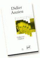 Couverture du livre « Didier Anzieu » de Catherine Chabert aux éditions Puf