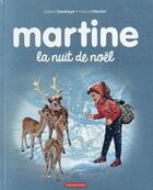 Couverture du livre « Martine la nuit de noël » de Delahaye Gilbert et Marlier Marcel aux éditions Casterman