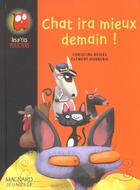 Couverture du livre « Chat Ira Mieux Demain » de Christine Beigel et Carbon Pascal aux éditions Magnard