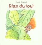 Couverture du livre « Rien du tout » de Bougeault Pascale aux éditions Ecole Des Loisirs