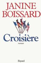 Couverture du livre « Croisière » de Janine Boissard aux éditions Fayard