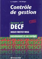 Couverture du livre « Entrainement Et Cas Au Controle De Gestion Decf » de M Bringer et G Langlois aux éditions Foucher