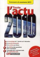 Couverture du livre « Toute l'actu 2010 ; concours et examens 2011 » de Pierre Savary aux éditions Foucher