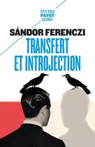 Couverture du livre « Transfert et introjection » de Sandor Ferenczi aux éditions Payot