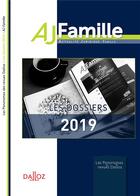 Couverture du livre « AJ famille ; les dossiers de l'année 2019 » de  aux éditions Dalloz