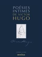 Couverture du livre « Poésies intimes de Victor Hugo ; intégrale illustrée » de Victor Hugo aux éditions Omnibus