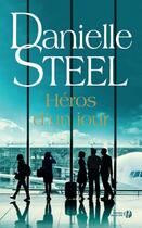 Couverture du livre « Héros d'un jour » de Danielle Steel aux éditions Presses De La Cite