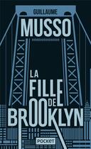 Couverture du livre « La fille de Brooklyn » de Guillaume Musso aux éditions Pocket