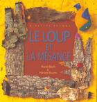 Couverture du livre « Le loup et la mesange » de Bloch-M+Bourre-M aux éditions Didier Jeunesse