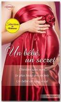 Couverture du livre « L'héritier sans nom ; le plus beau des secrets ; un bébé de sang royal » de Melanie Milburne et Barbara Mccauley et Sara Orwig aux éditions Harlequin