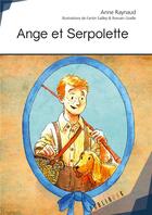 Couverture du livre « Ange et serpolette » de Anne Raynaud aux éditions Publibook