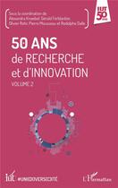 Couverture du livre « 50 ans de recherche et d'innovation t.2 » de  aux éditions L'harmattan