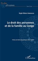 Couverture du livre « Le droit des personnes et de la famille au congo » de Hygin Didace Amboulou aux éditions L'harmattan