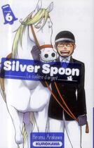 Couverture du livre « Silver spoon Tome 6 » de Hiromu Arakawa aux éditions Kurokawa