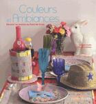 Couverture du livre « Couleurs et ambiances ; décorer sa maison au point de croix » de Melanie Couffe aux éditions Tutti Frutti