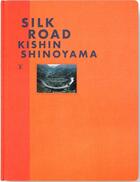 Couverture du livre « Silk road » de Kishin Shinoyama aux éditions Louis Vuitton