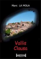 Couverture du livre « Vallis clausa » de Marc La Mola aux éditions Sudarenes