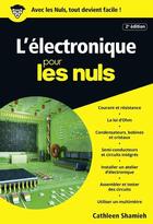 Couverture du livre « L'électronique pour les nuls (2e édition) » de Cathleen Shamieh aux éditions First Interactive