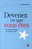 Couverture du livre « Devenez ce que vous êtes » de Nicolas Proupain aux éditions Esf